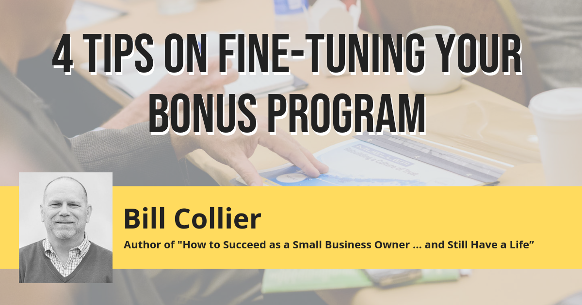 4 Tips on Fine-Tuning Your Bonus Program