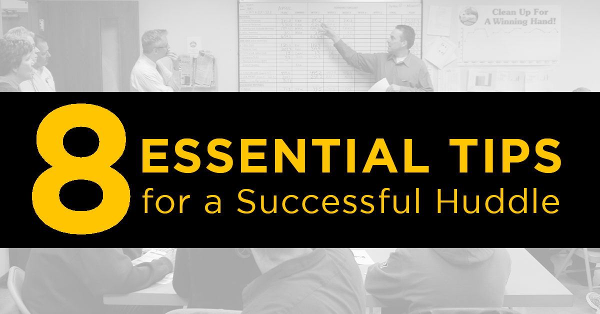 8 Essential Tips for a Successful Huddle